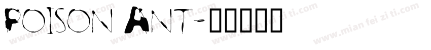 Poison Ant字体转换